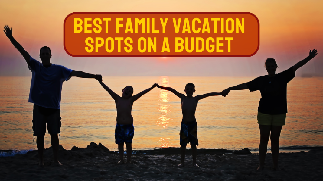 family vacation ideas on a budget