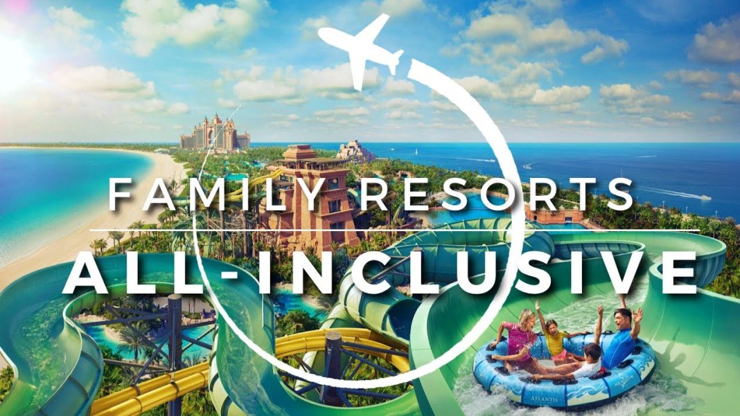 best all inclusive resorts for families